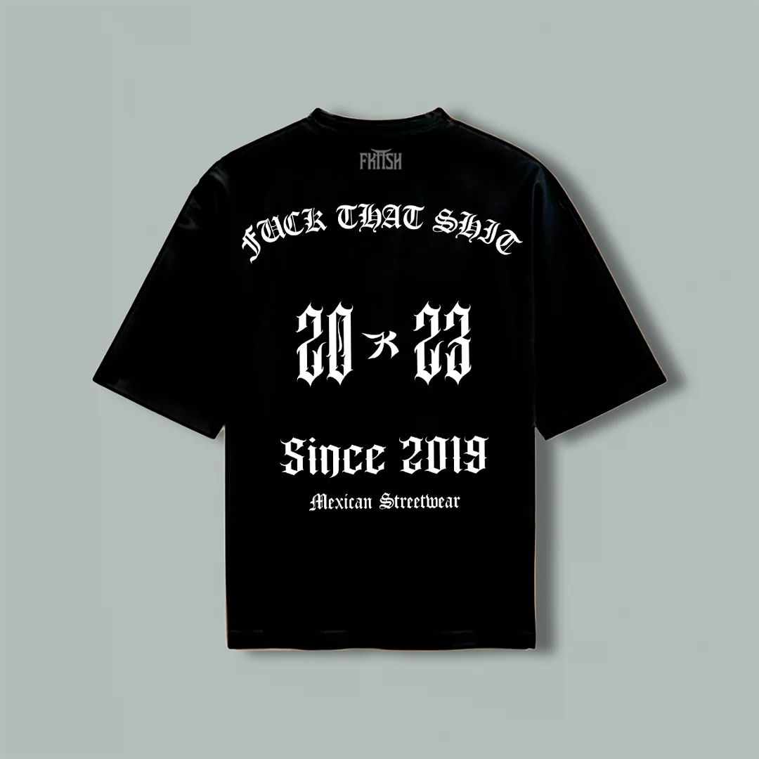 Playera Classic Oversize Fuck That Shit 2023 - Imagen 2