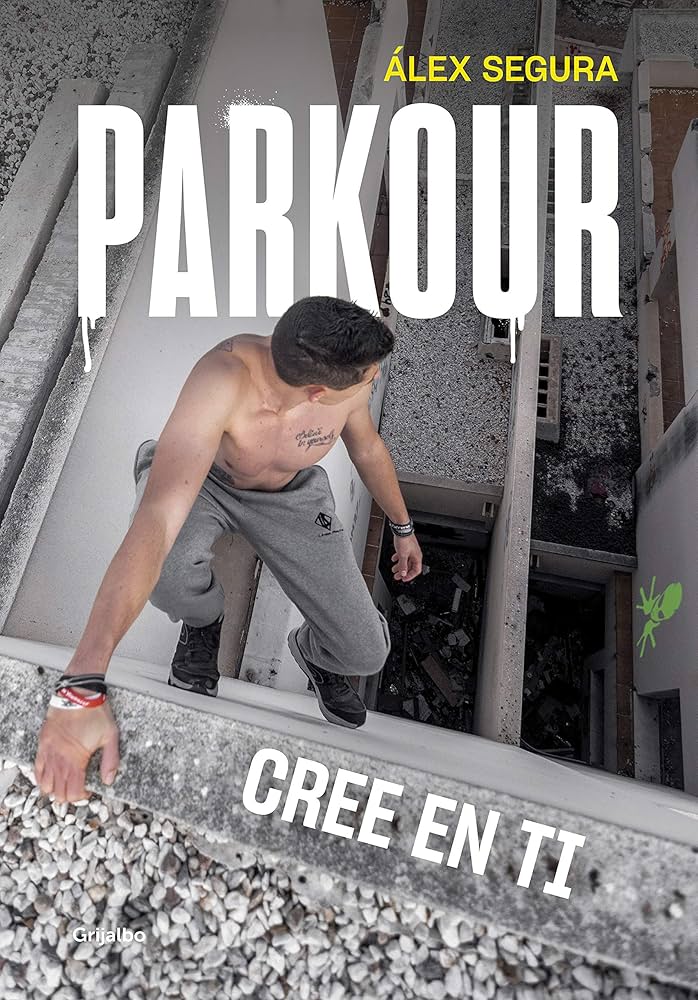 Libro Parkour "Cree en ti" - Alex Segura LR - Imagen 3