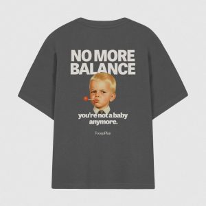 No More Balance T-shirt
