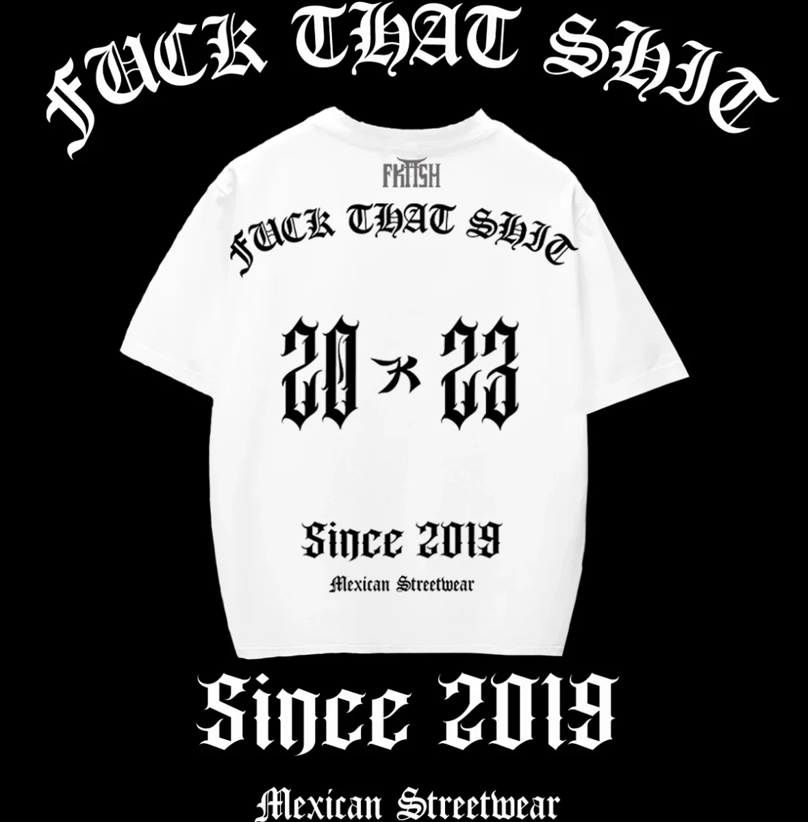 Playera Classic Oversize Fuck That Shit 2023 - Imagen 5